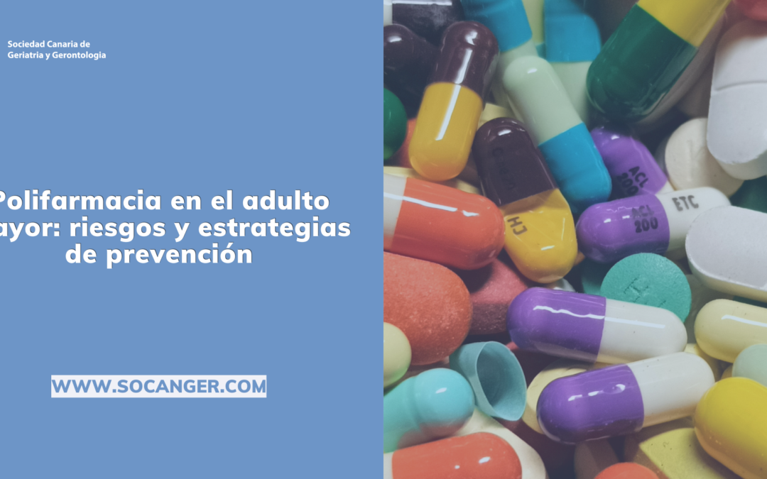 Polifarmacia en el adulto mayor: riesgos y estrategias de prevención